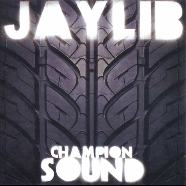 An image of the album Jaylib - The Champion Sound