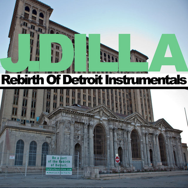 An image of the album J DILLA - REBIRTH OF DETROIT INSTRUMENTALS