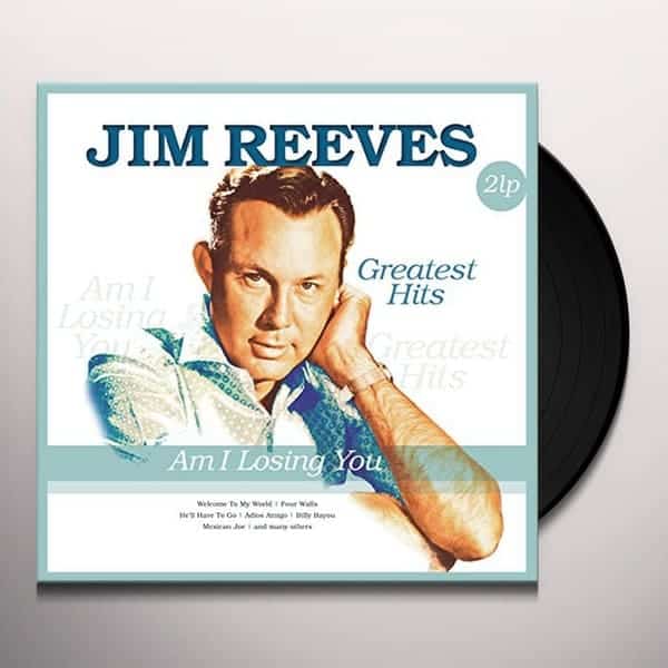 album cover of Jim Reeves - Am I Loosing You