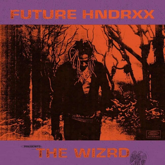 An image of the album Future Hndrxx - The Wizrd