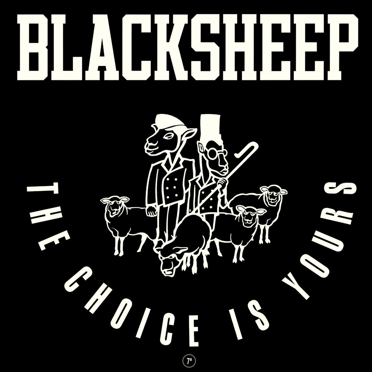 Black Sheep - The Choice Is Yours (7")
