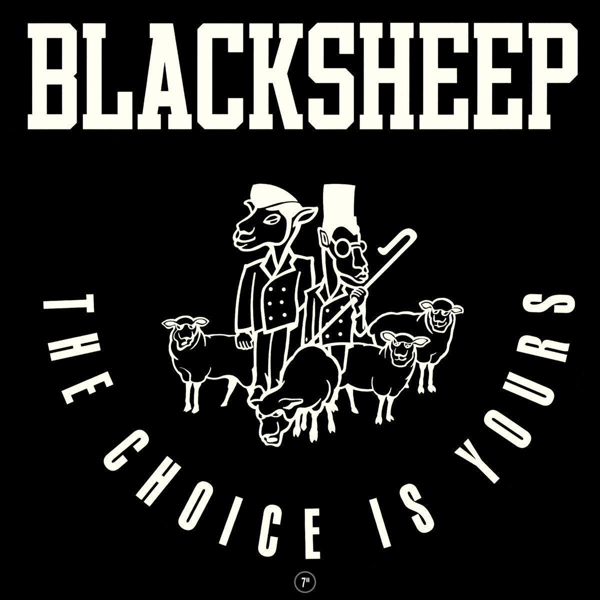 BLACK SHEEP - THE CHOICE IS YOURS (7")