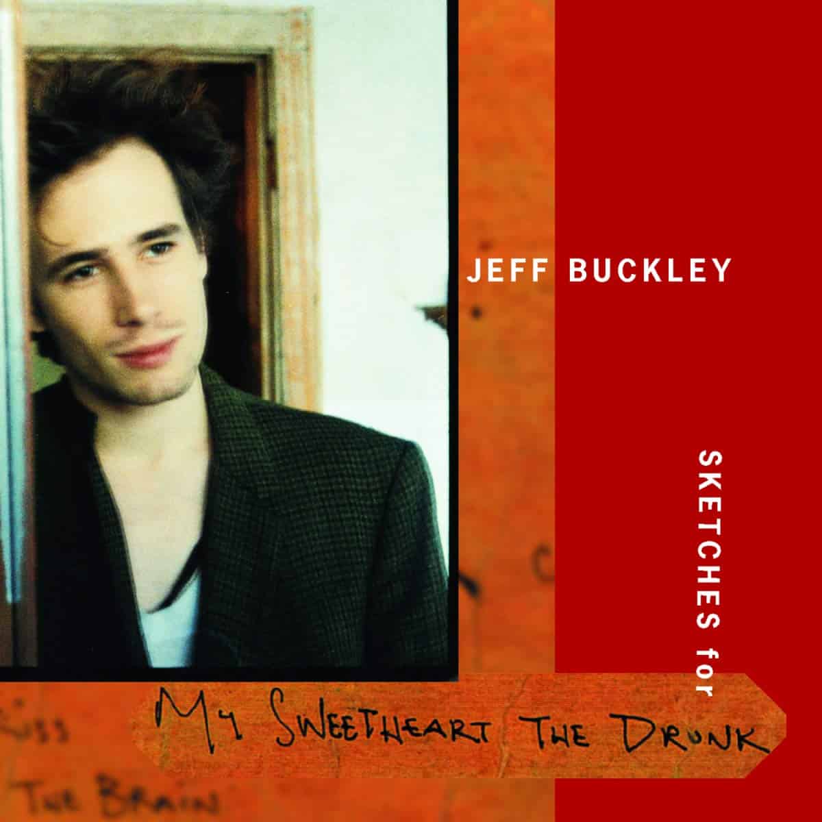 An image of the album JEFF BUCKLEY - SKETCHES FOR MY SWEETHEART THE DRUNK