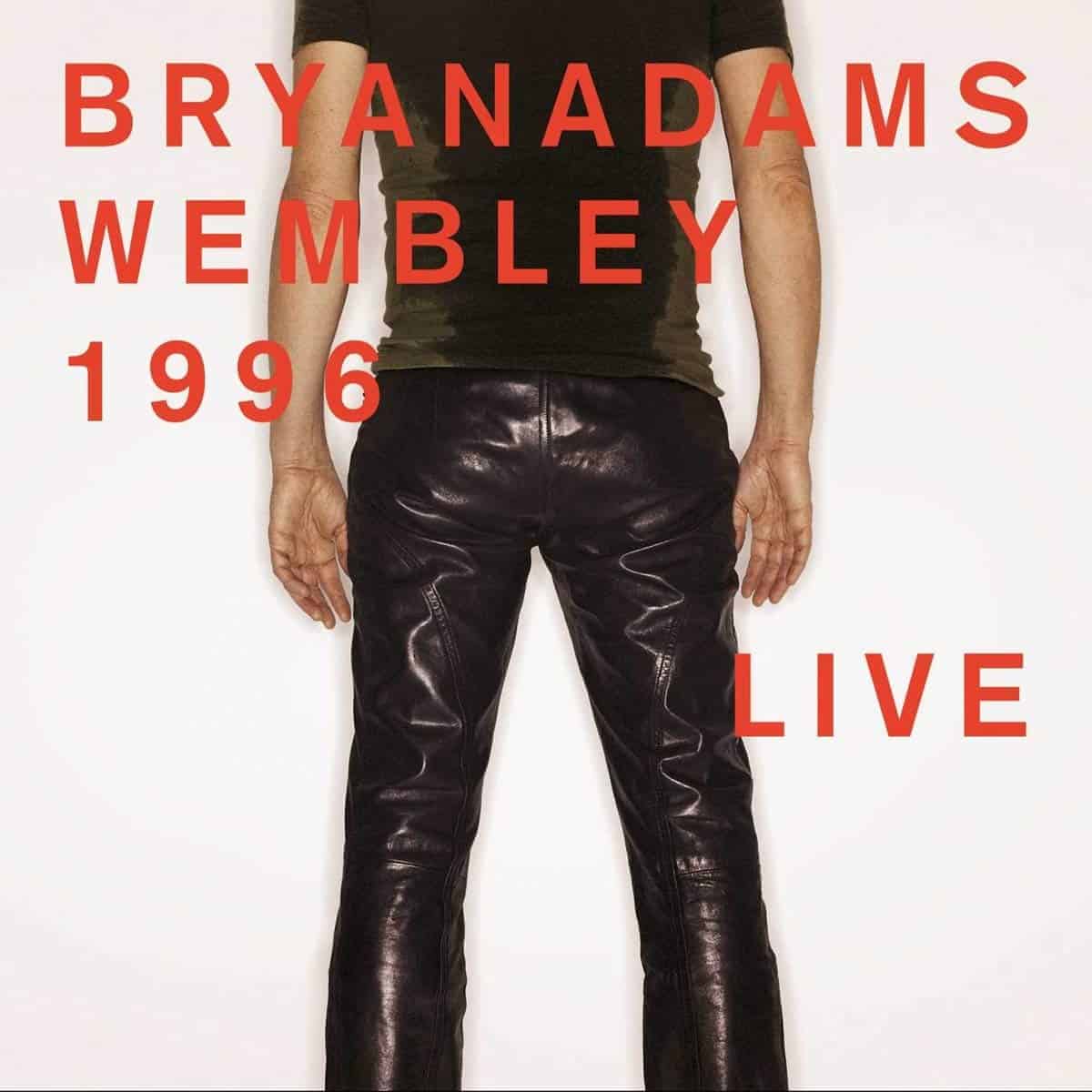 BRYAN ADAMS - WEMBLEY 1996 LIVE